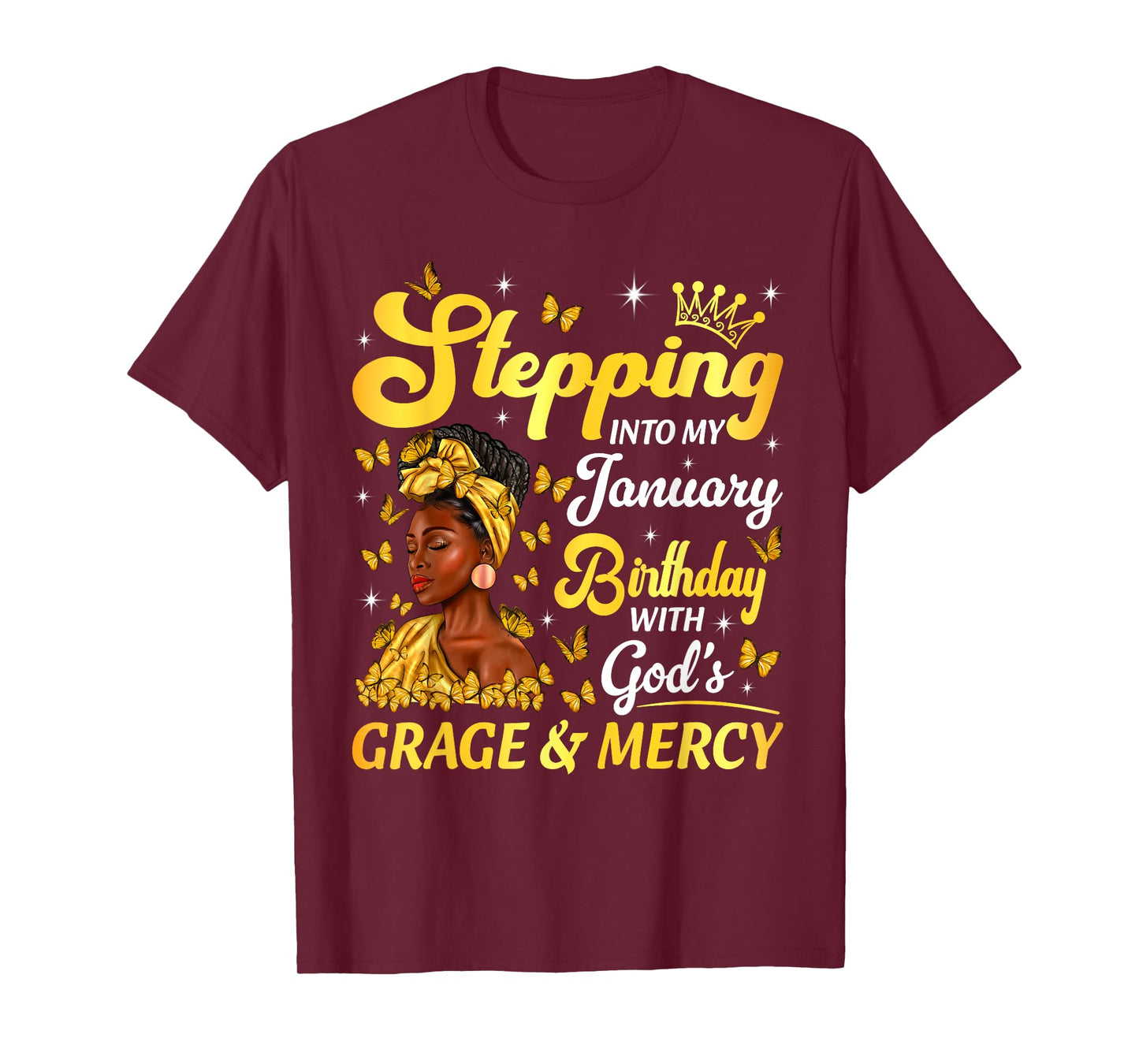 Stepping Into My January Birthday Afro Woman Religious Bday T-Shirt