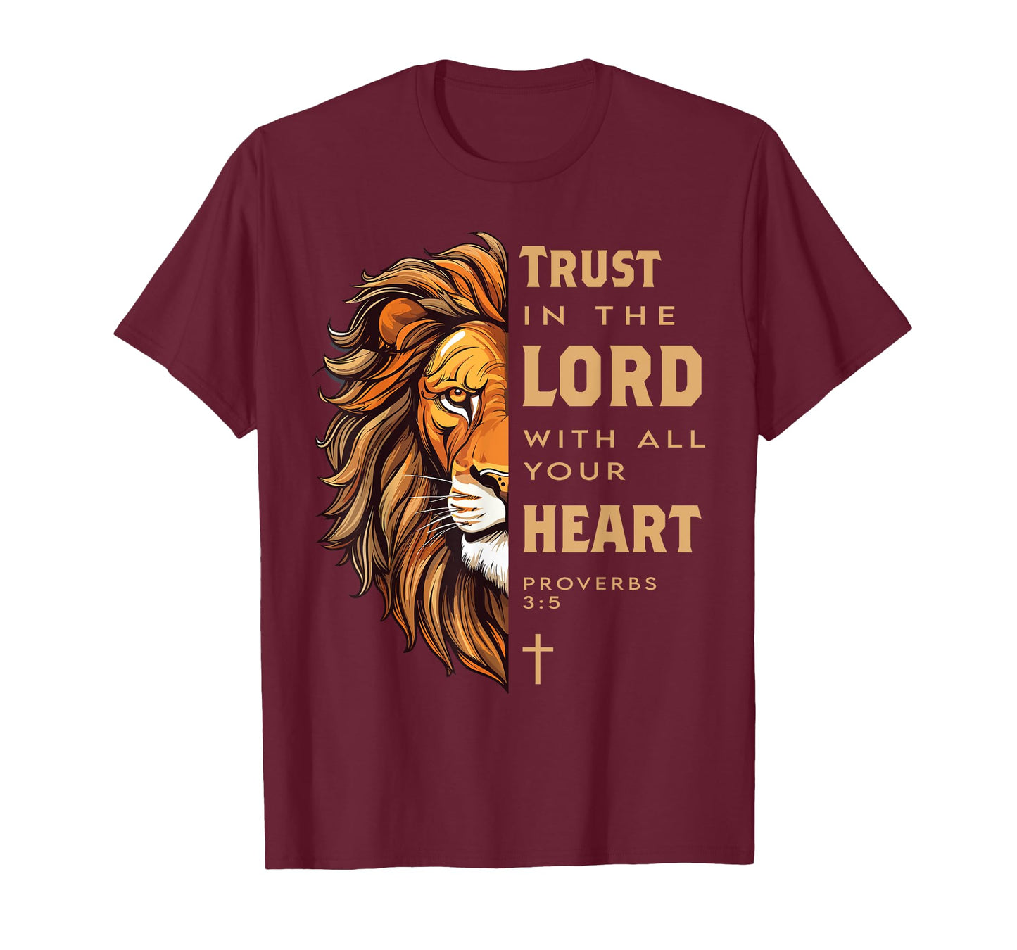 Trust in the Lord Proverbs Lion Christian Bible Verse T-Shirt