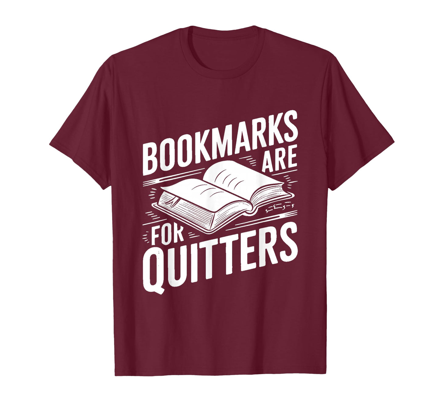 Funny Bookmarks Quote - Library Book Reader T-Shirt
