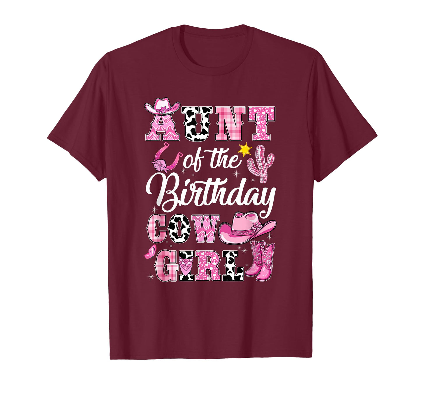 Aunt Of The Birthday Cow Girl Western Cowgirl 1St Birthday T-Shirt