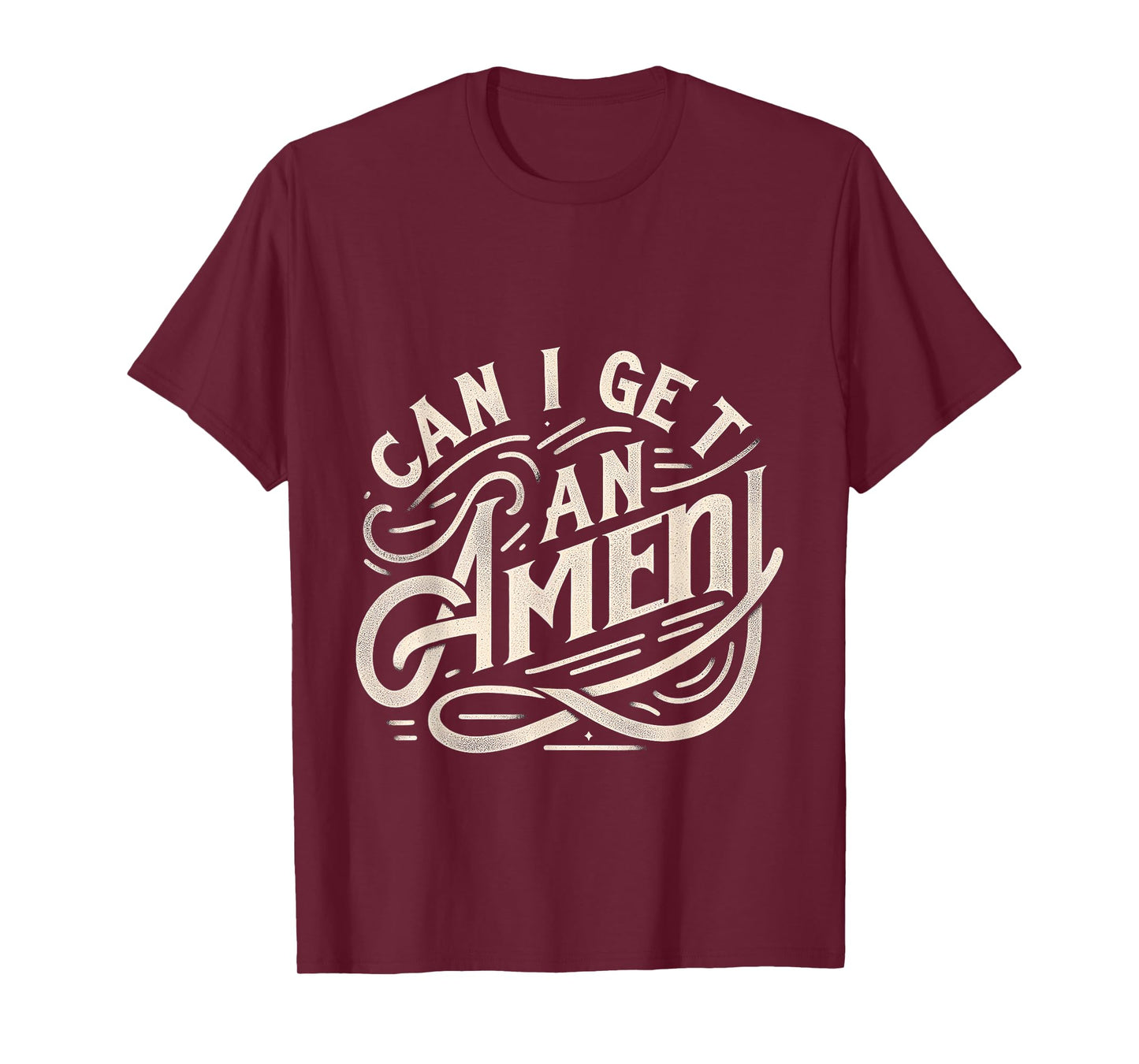 Can I Get An Amen ||-- T-Shirt