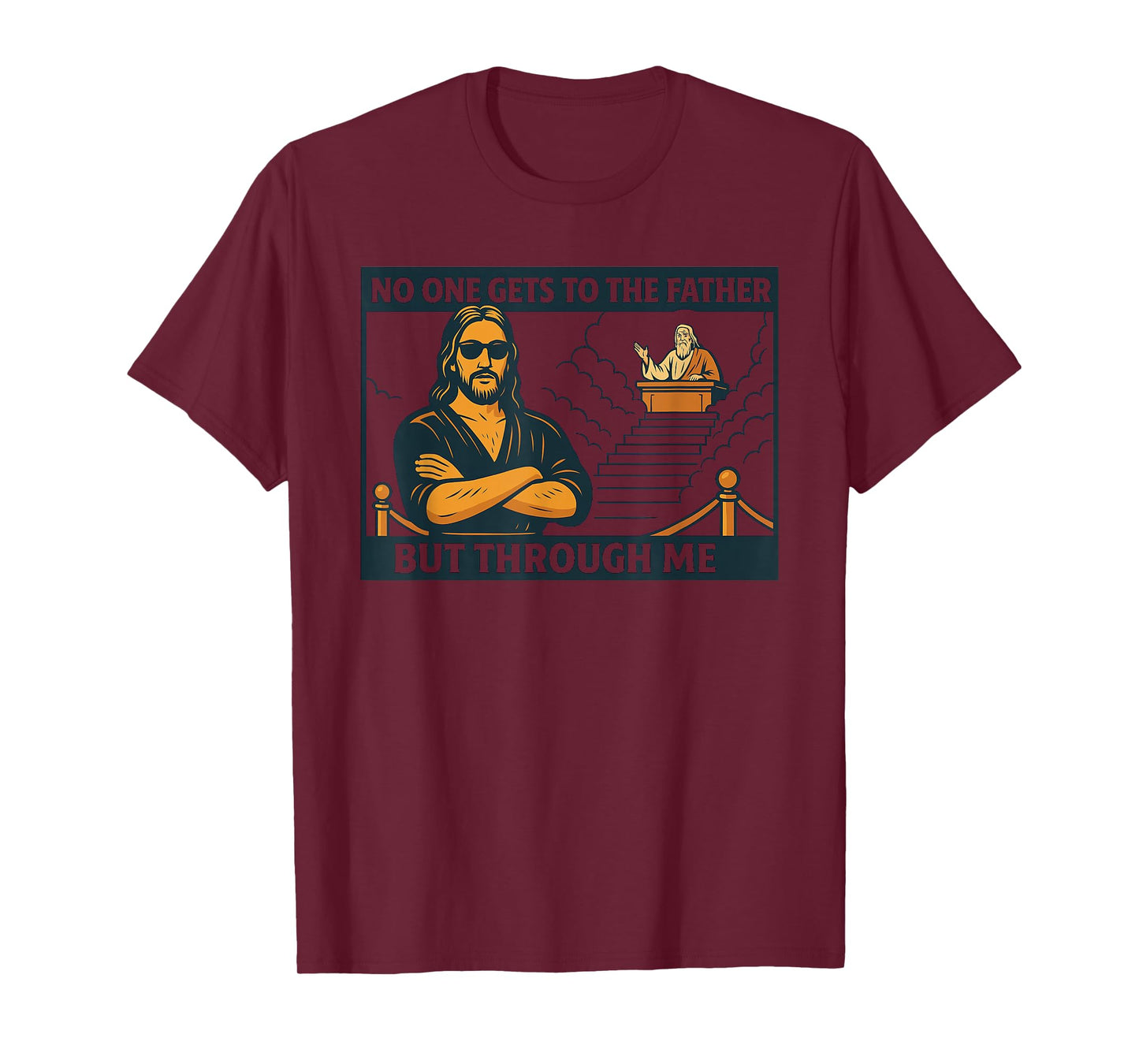 Funny Christian Jesus Bouncer - No One Gets to The Father T-Shirt
