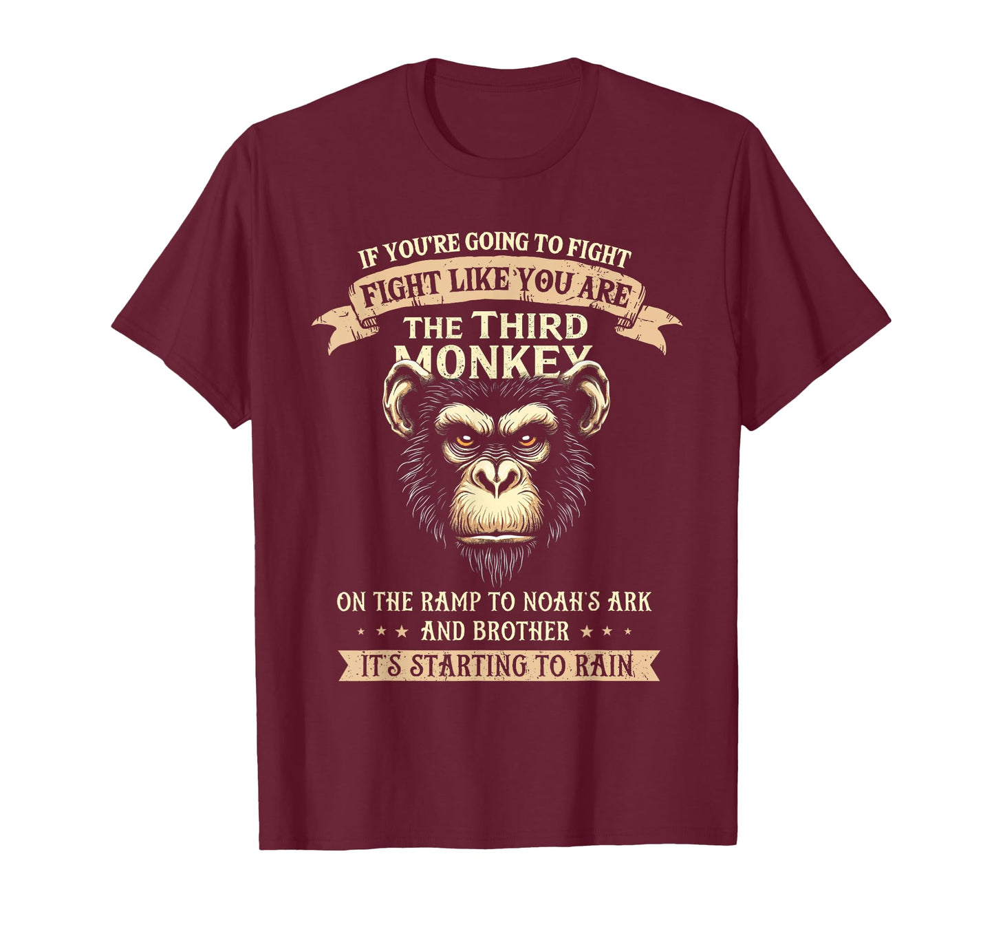 Fight Like The Third Monkey - Funny Monkey T-Shirt