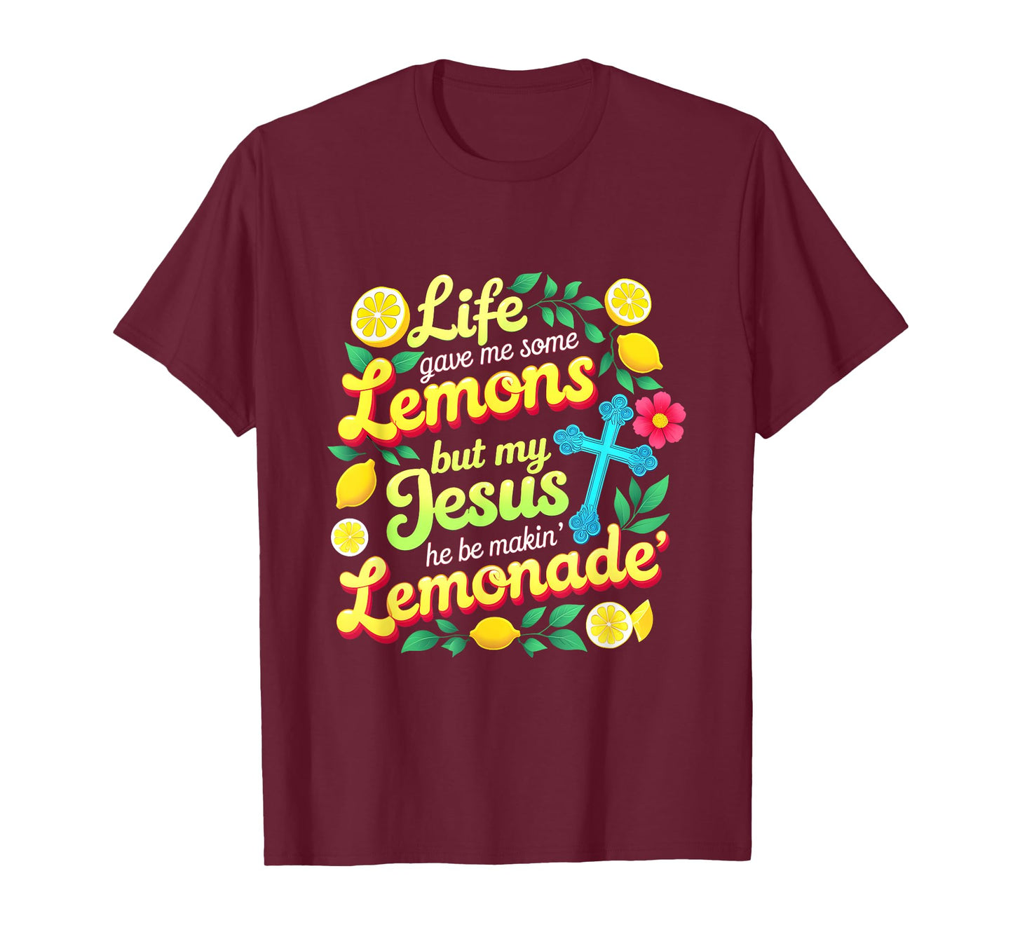 Lemonade Bible Life Gave Me Some Lemons Jesus Making T-Shirt
