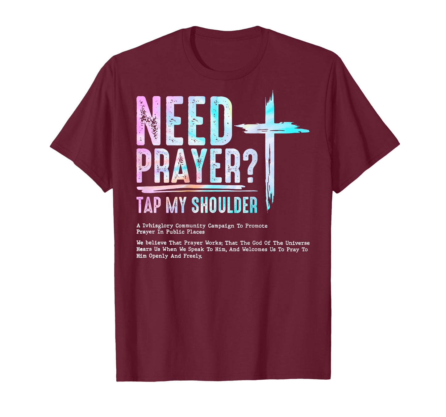 Need Prayer Tap My Shoulder Christian Men Women (On Back) T-Shirt