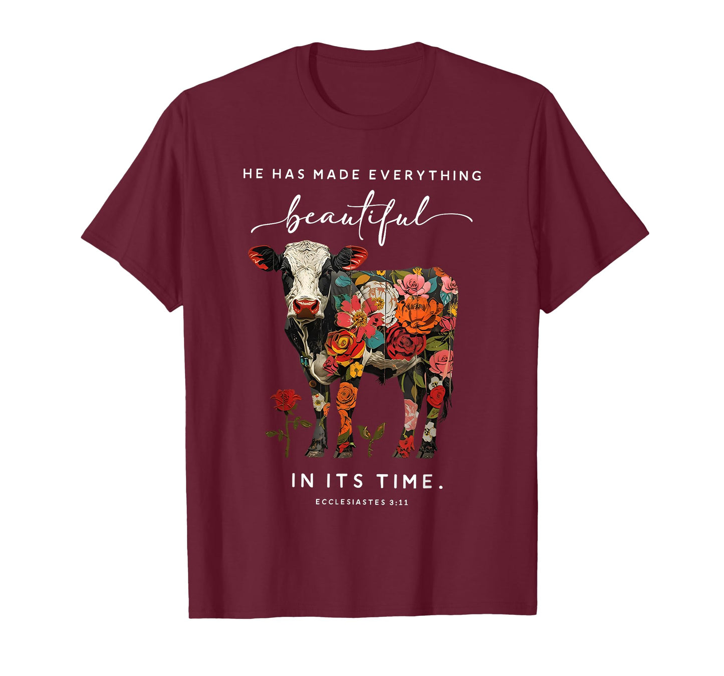 he has made everything beautiful in its time cow T-Shirt