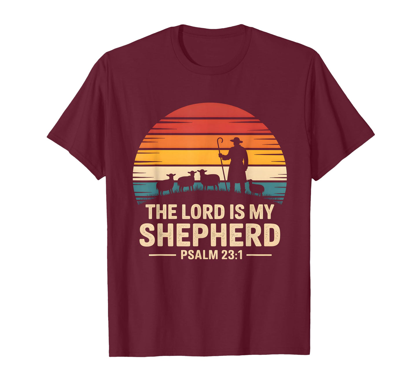 The Lord is My Shepherd Psalm 23:1 Bible Verse Christian T-Shirt