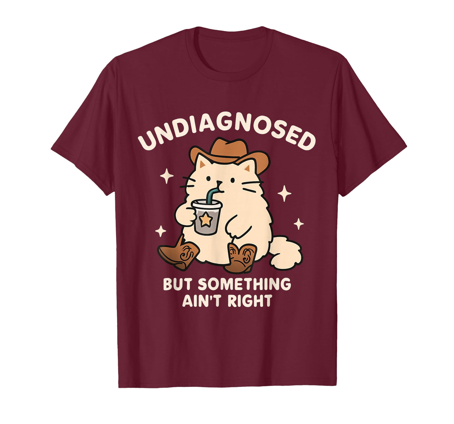 Funny Undiagnosed But Something Ain't Right Cowboy Cat ADHD T-Shirt