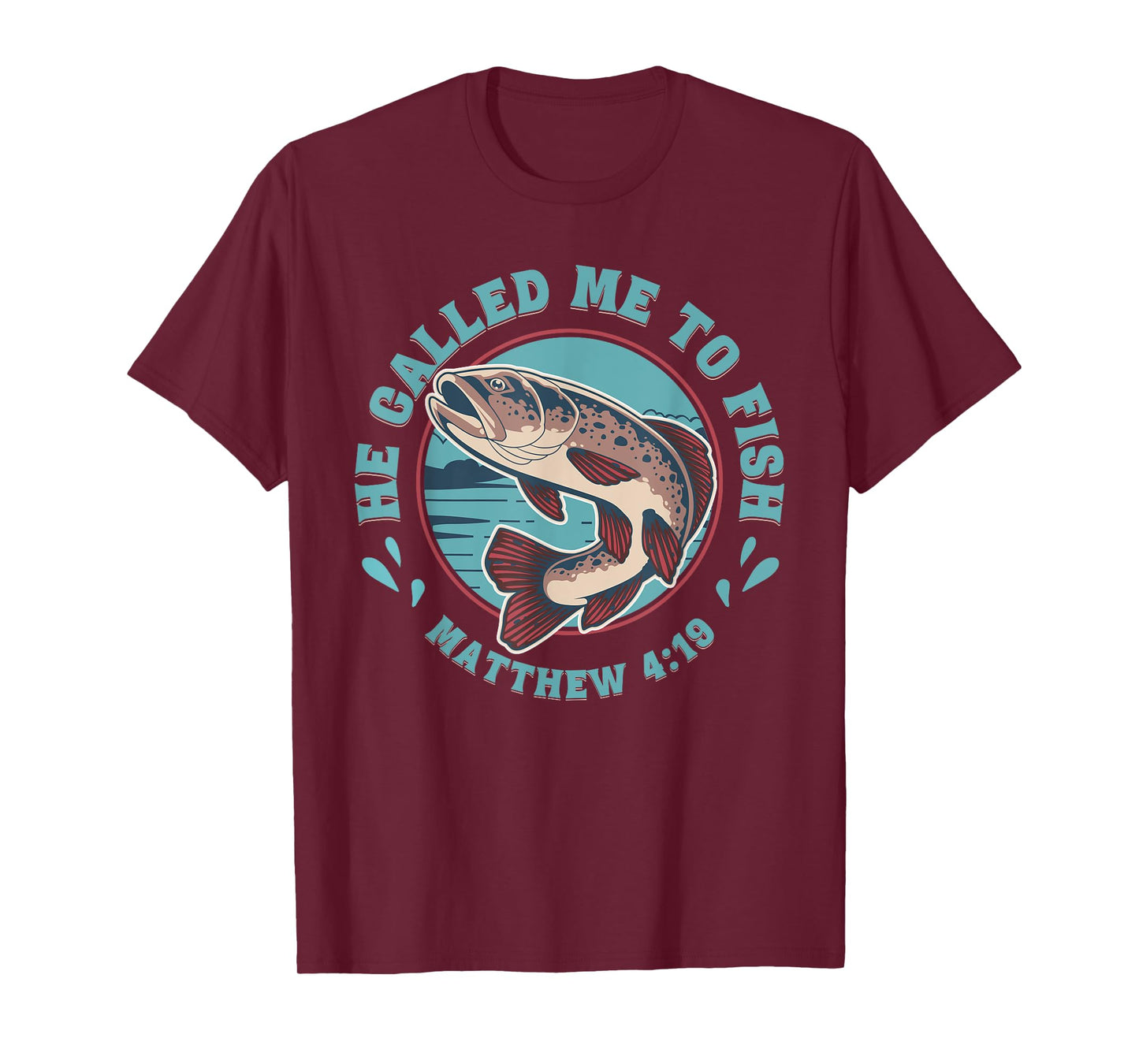 He Called Me to Fish Matthew 4:19 Faith Based Fishing Cool T-Shirt