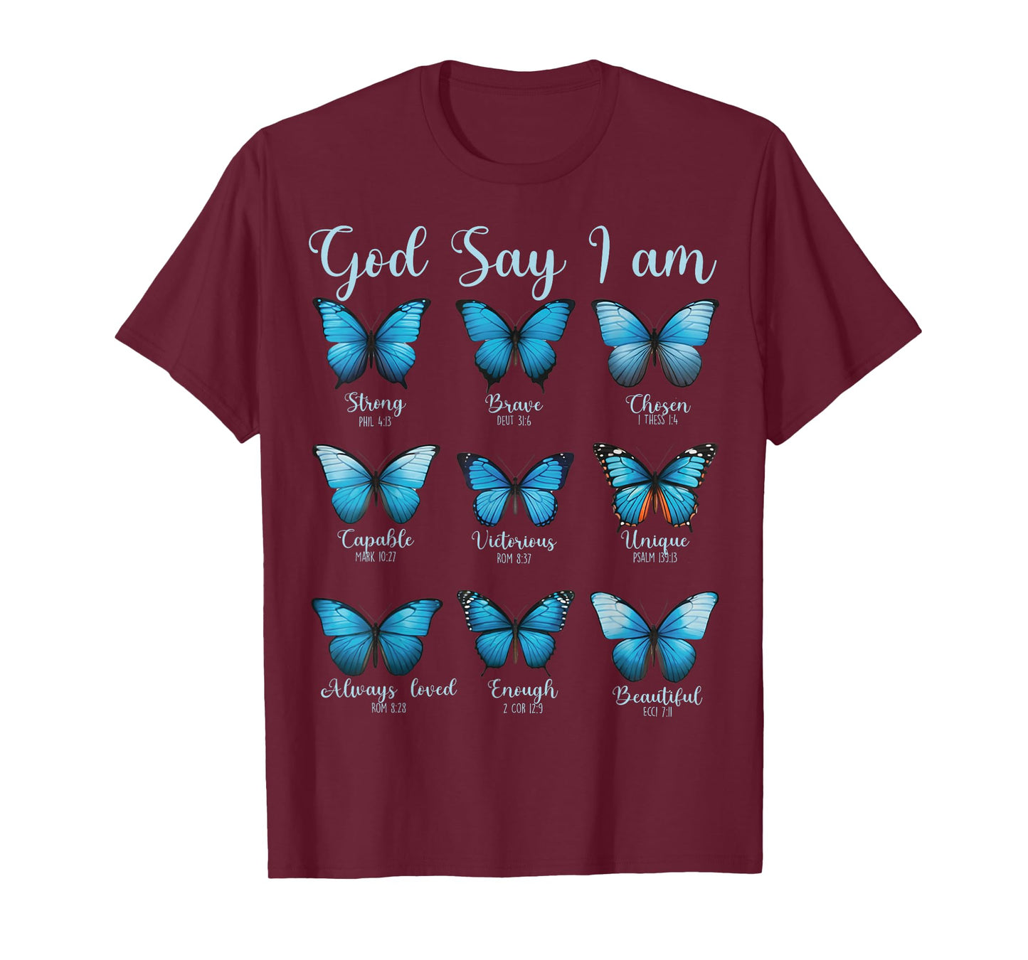 God Says I Am Butterfly Bible Verse Christian Religious T-Shirt