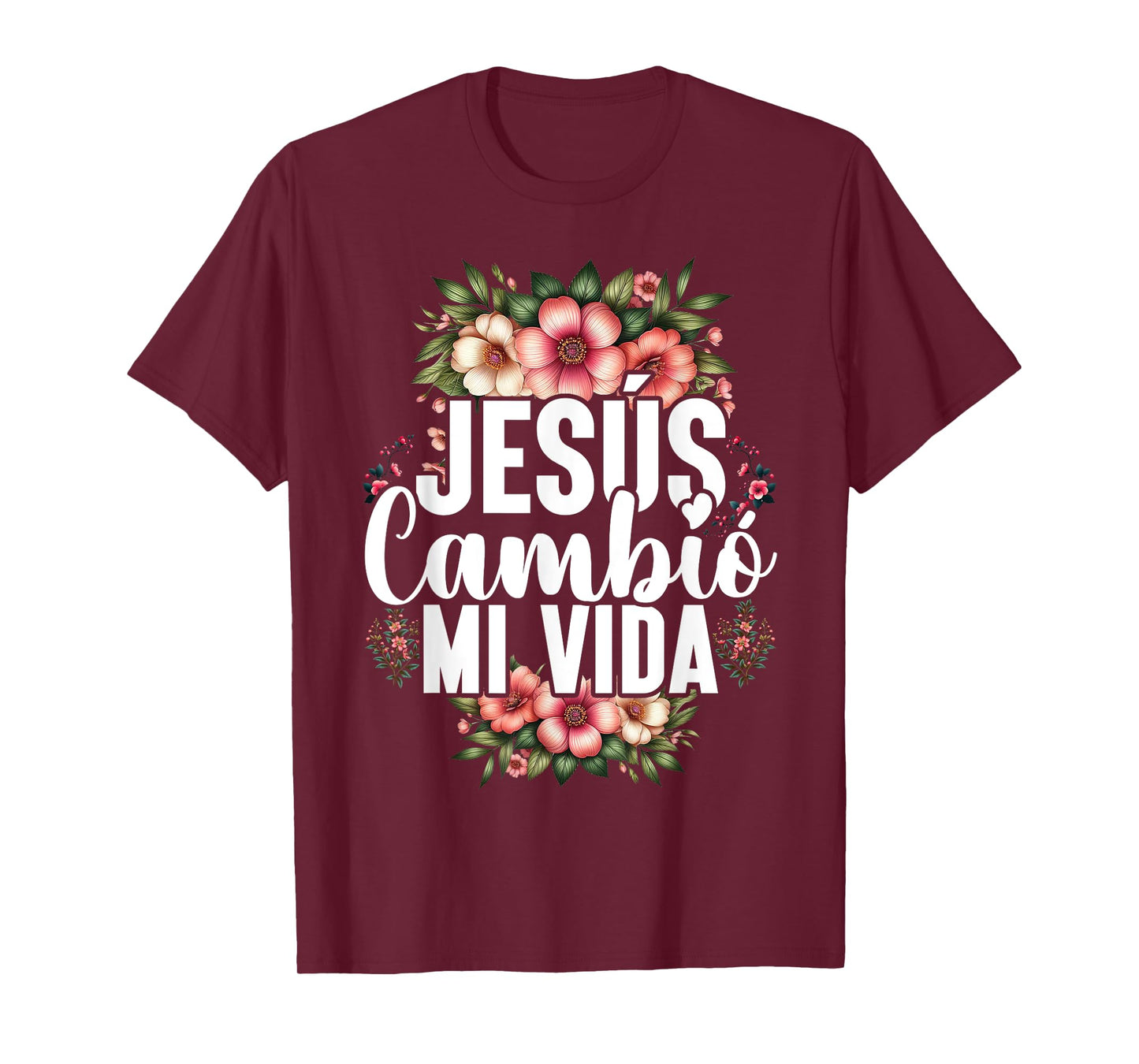 Jesus Cambio Mi Vida Christian Spanish Religious Worshiper T-Shirt