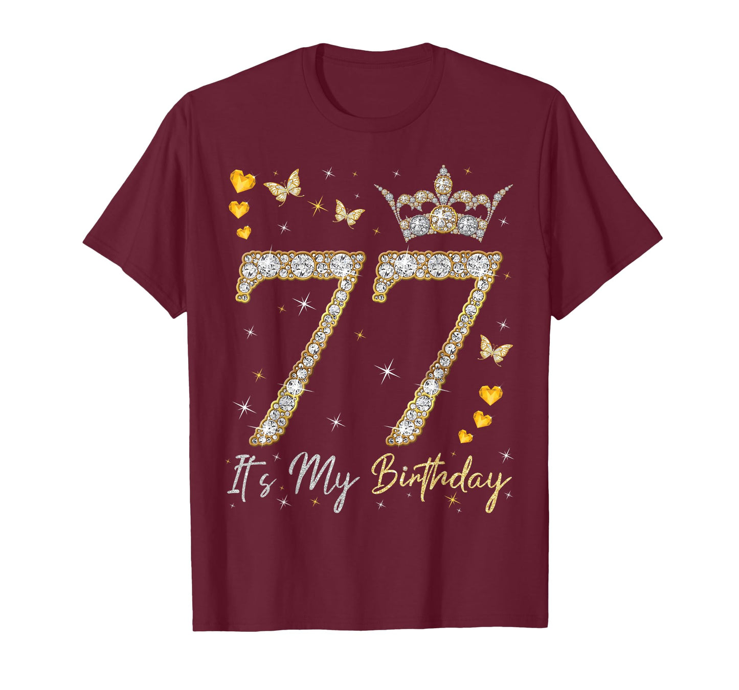 77 It's My Birthday, It's My 77th Birthday, 77 Years Old T-Shirt