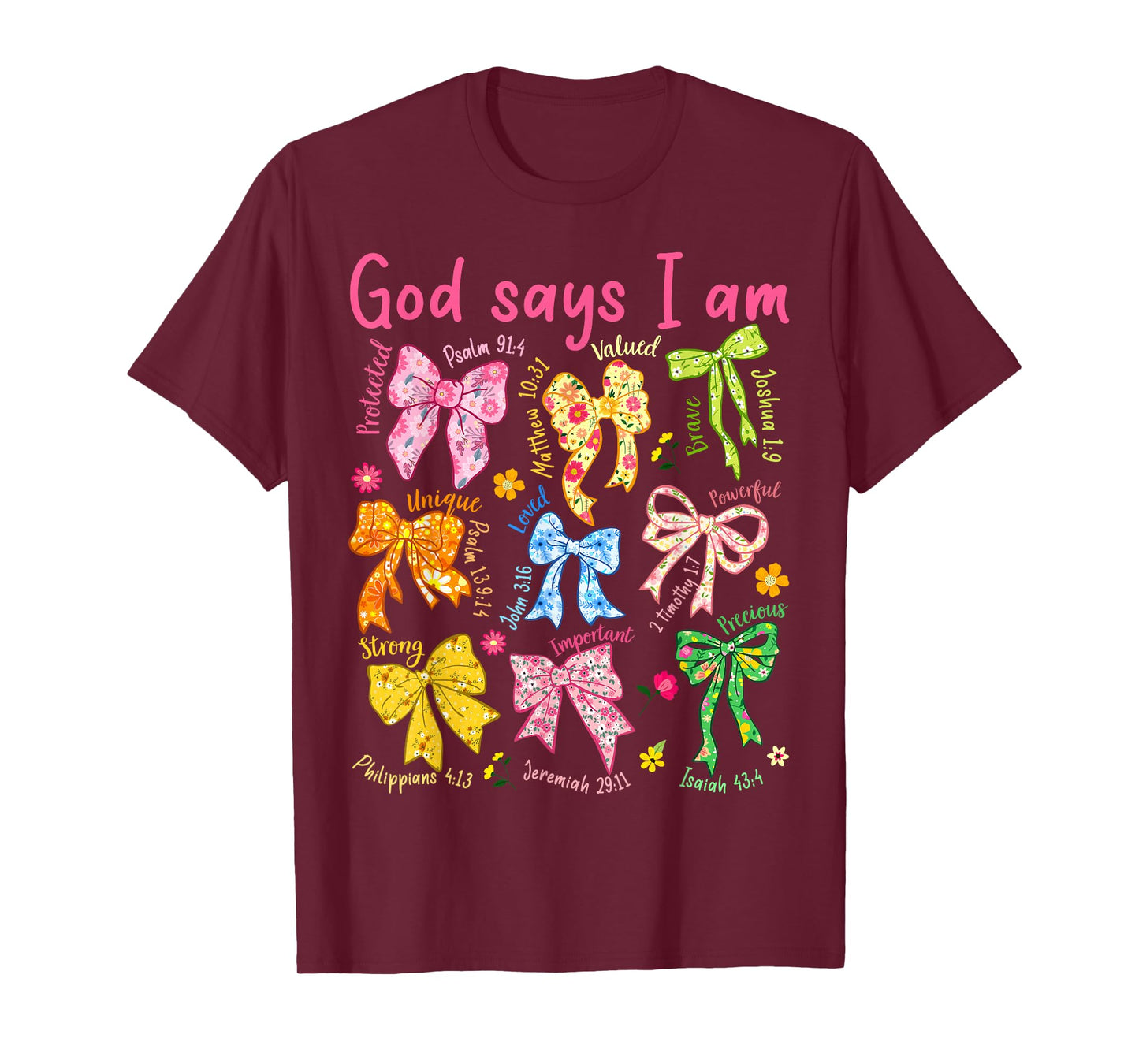 God Says I Am Coquette Bow Floral Christian Mother's Day T-Shirt