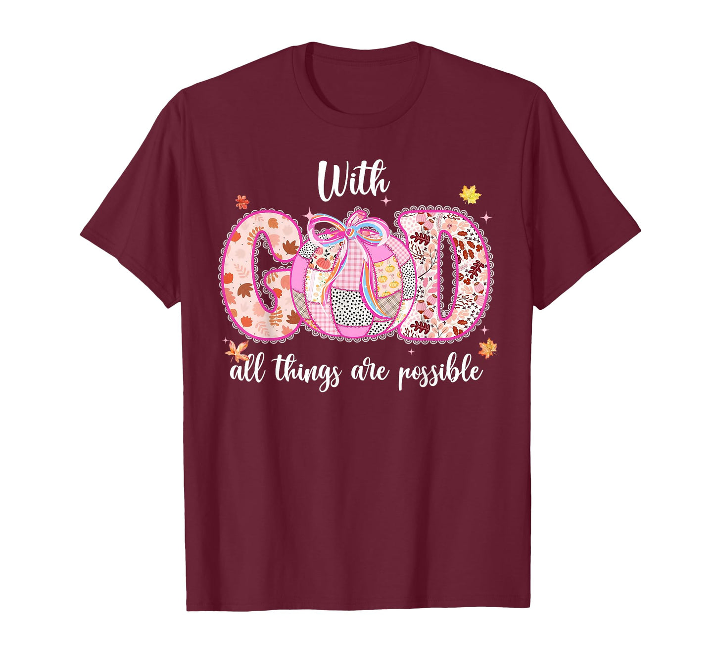 with God All Things are Possible Fall Pumpkin Spice Women T-Shirt