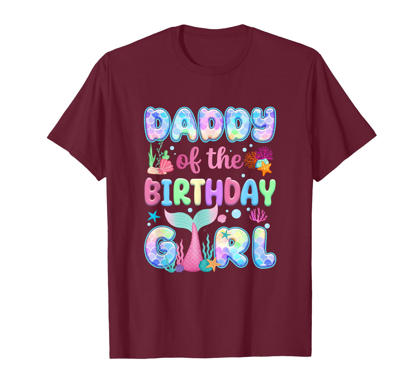 Daddy Of The Birthday Mermaid Girl Family Matching Party T-Shirt