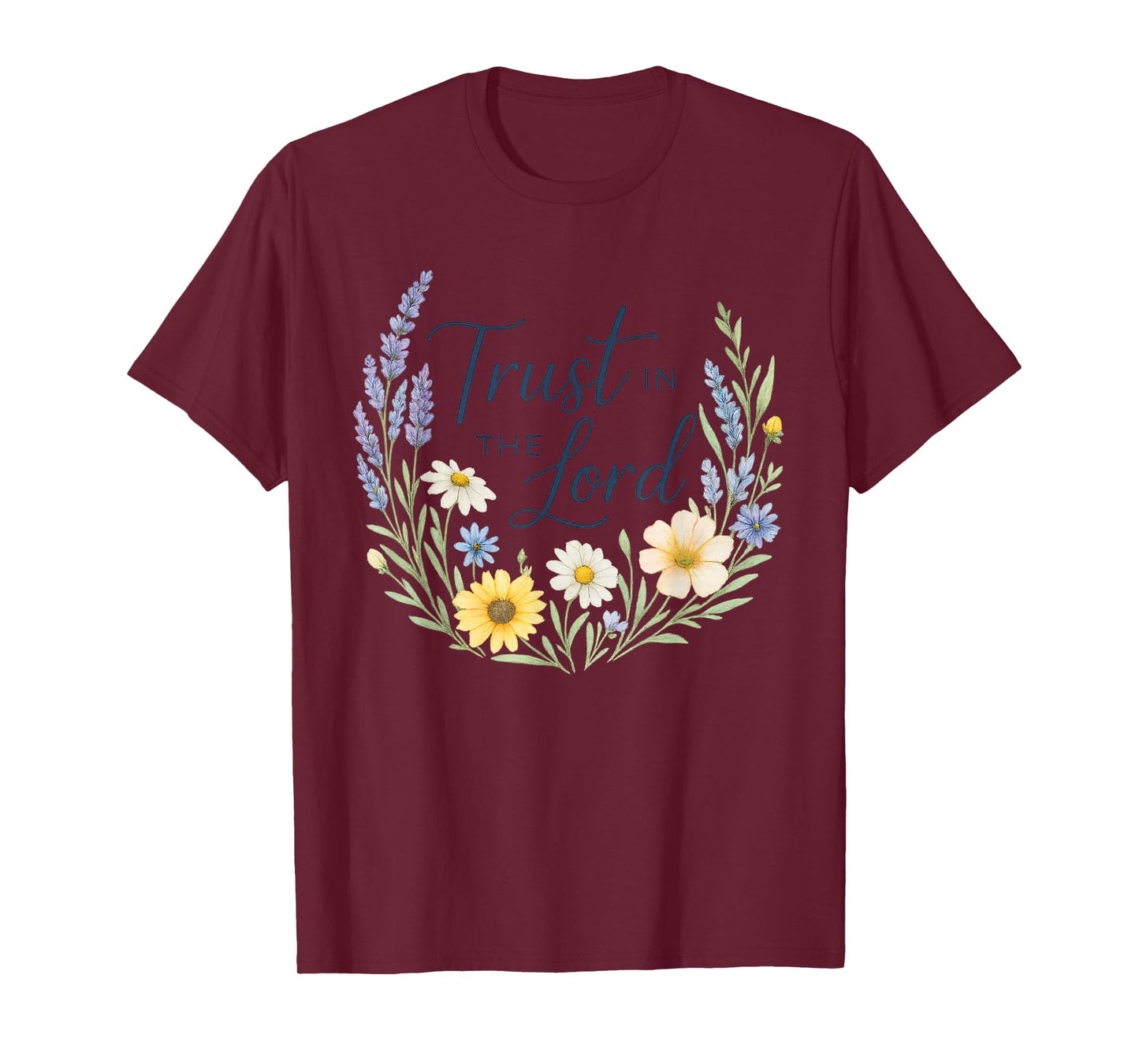 Trust in The Lord Wildflower Christian Faith T-Shirt