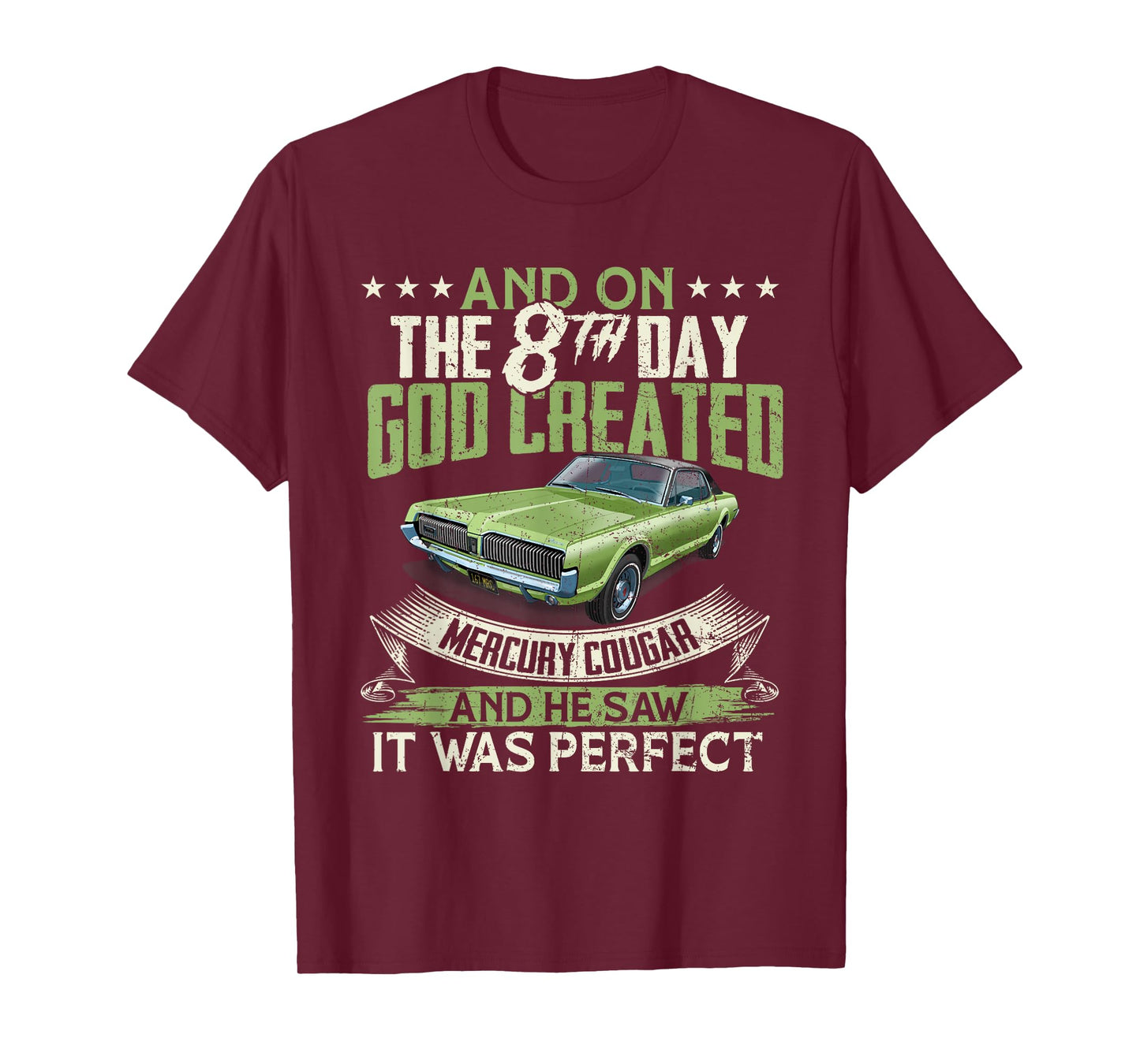 1967 Mercury classic Cougar cars And on the God T-Shirt