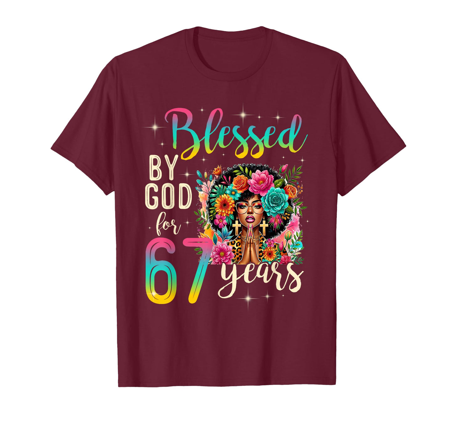 Black Girl Blessed by God for 67 Years Christian Birthday T-Shirt
