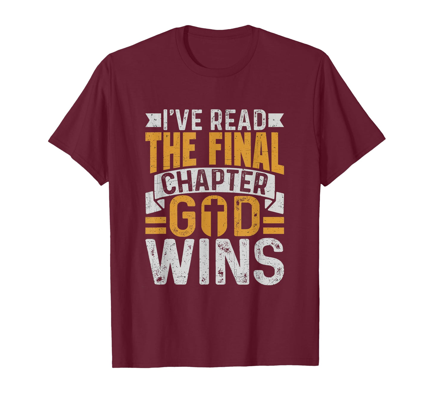 I've Read The Final Chapter God Wins Christian Faith T-Shirt