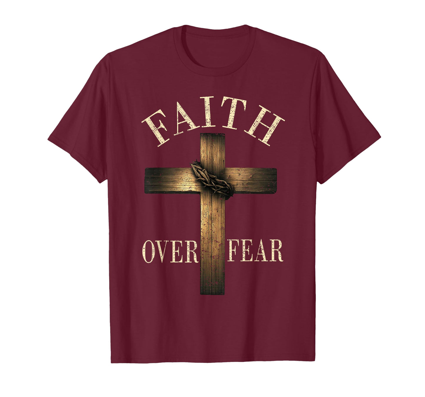 Jesus Faith Over Fear Christian Cross God Faith Bible Pray T-Shirt