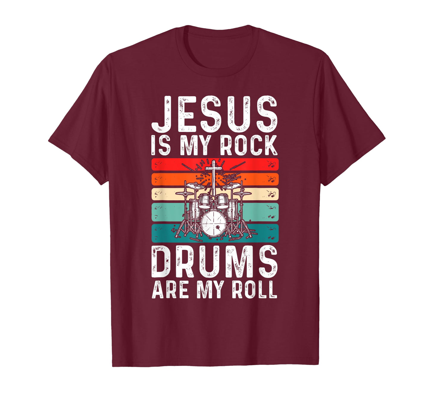 Jesus Is My Rock Drums Are My Roll Christian Drummer T-Shirt