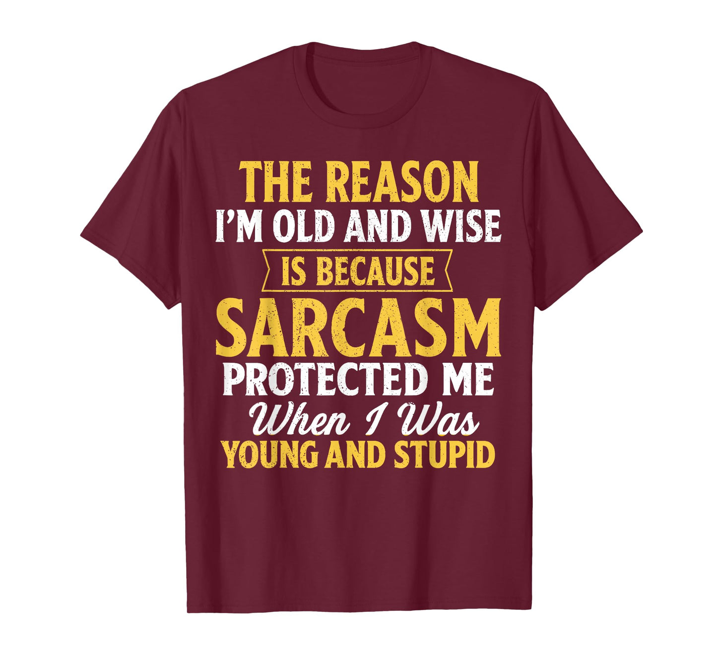 Funny I'm Old and Wise Graphic Tee Gift for Classic People T-Shirt