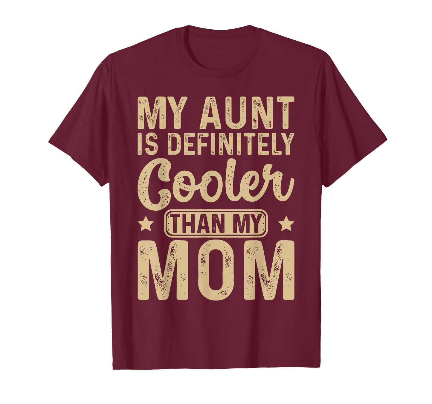 My Aunt Is Definitely Cooler Than My Mom Nephew Niece Kids T-Shirt