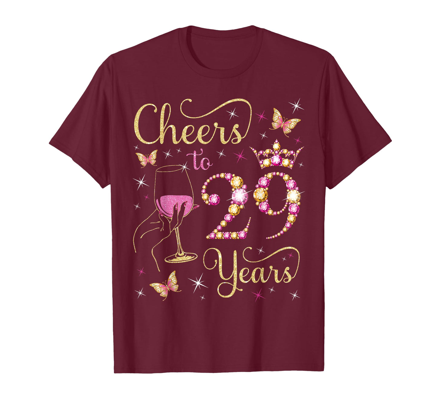 Cheers to 29 Years, 29th Queen's Birthday, 29 Years Old Bday T-Shirt