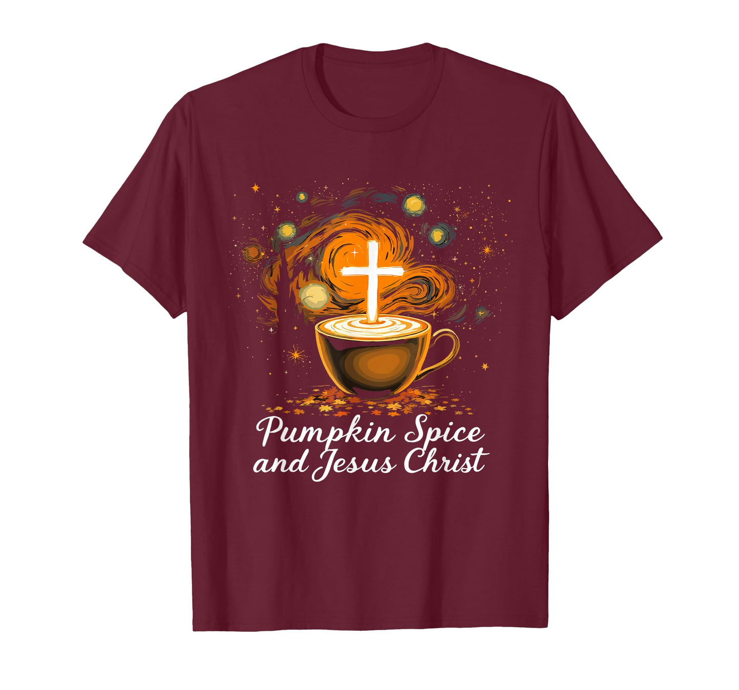 Pumpkin Spice and Jesus Christ Fall Faith Latte T-Shirt