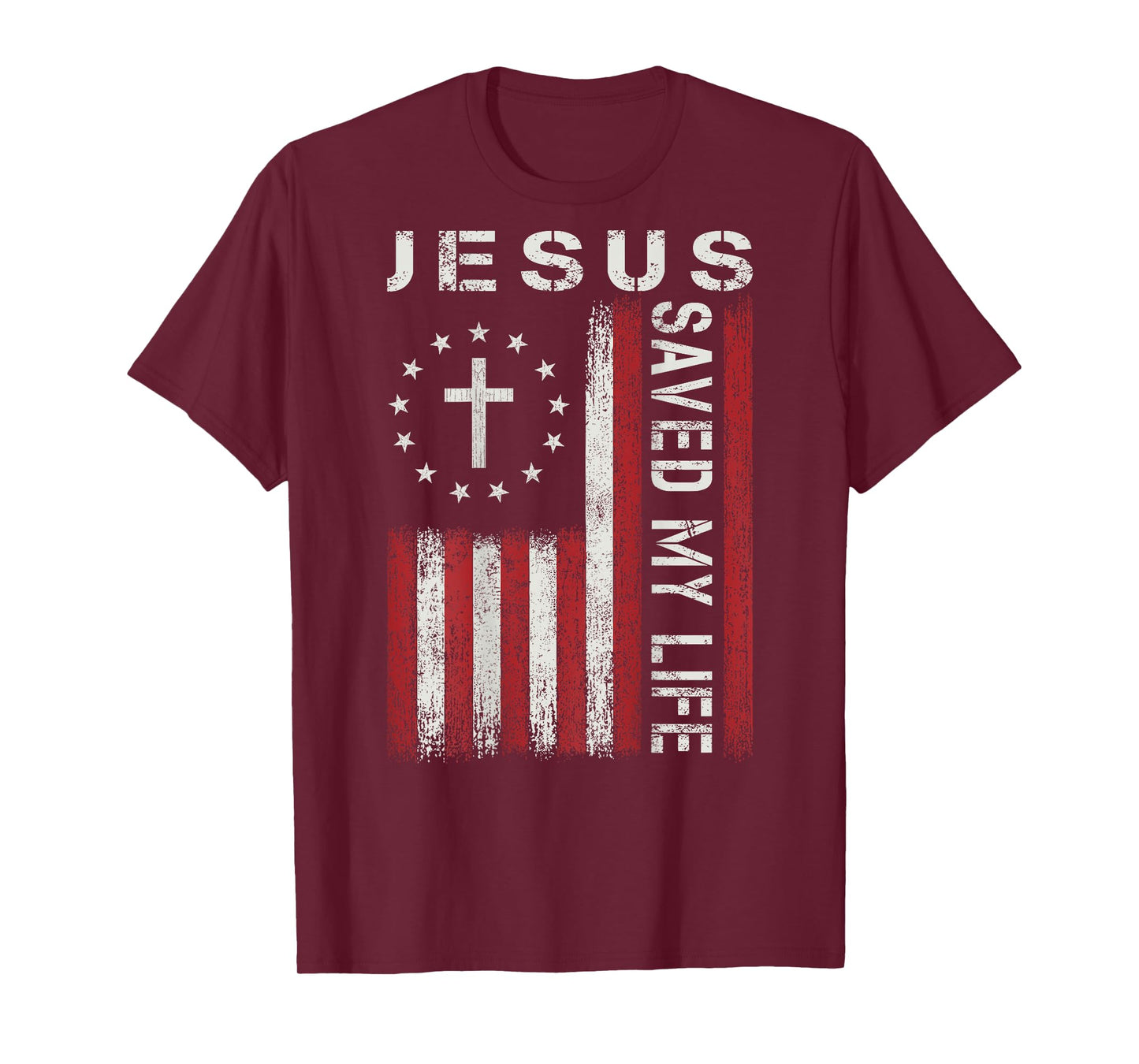 Jesus Saved My Life God Christian Faith Cross Flag Religious T-Shirt