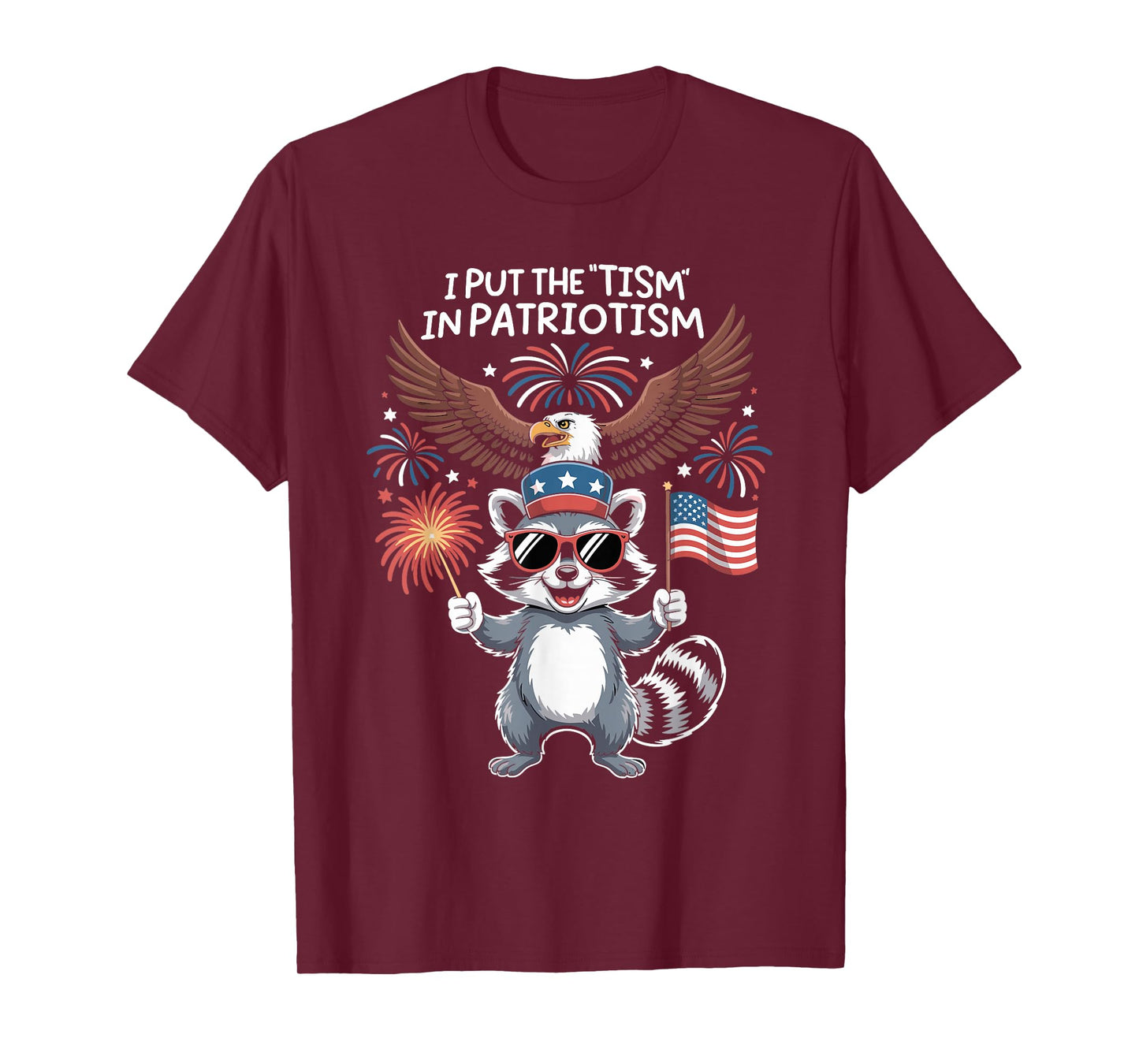I Put The Tism in Patriotism Athletic Eagle T-Shirt