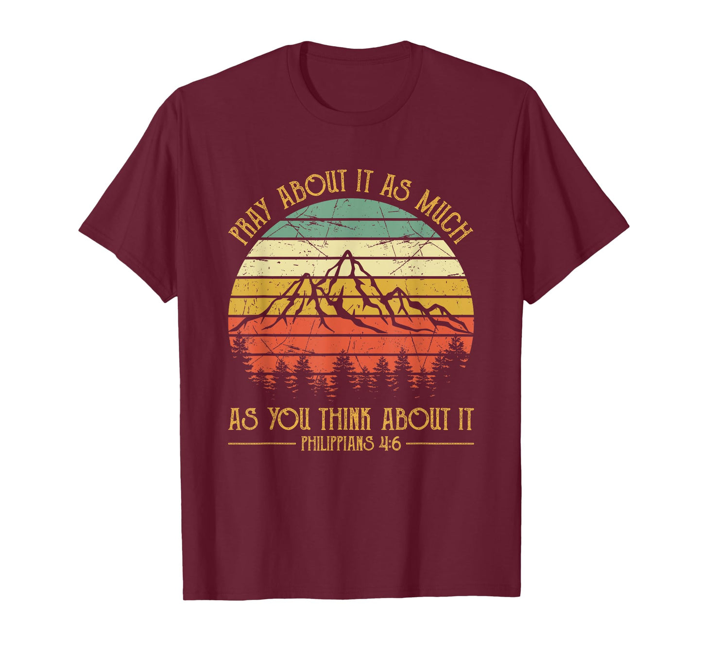 Pray About It As Much As You Think About It Christian T-Shirt