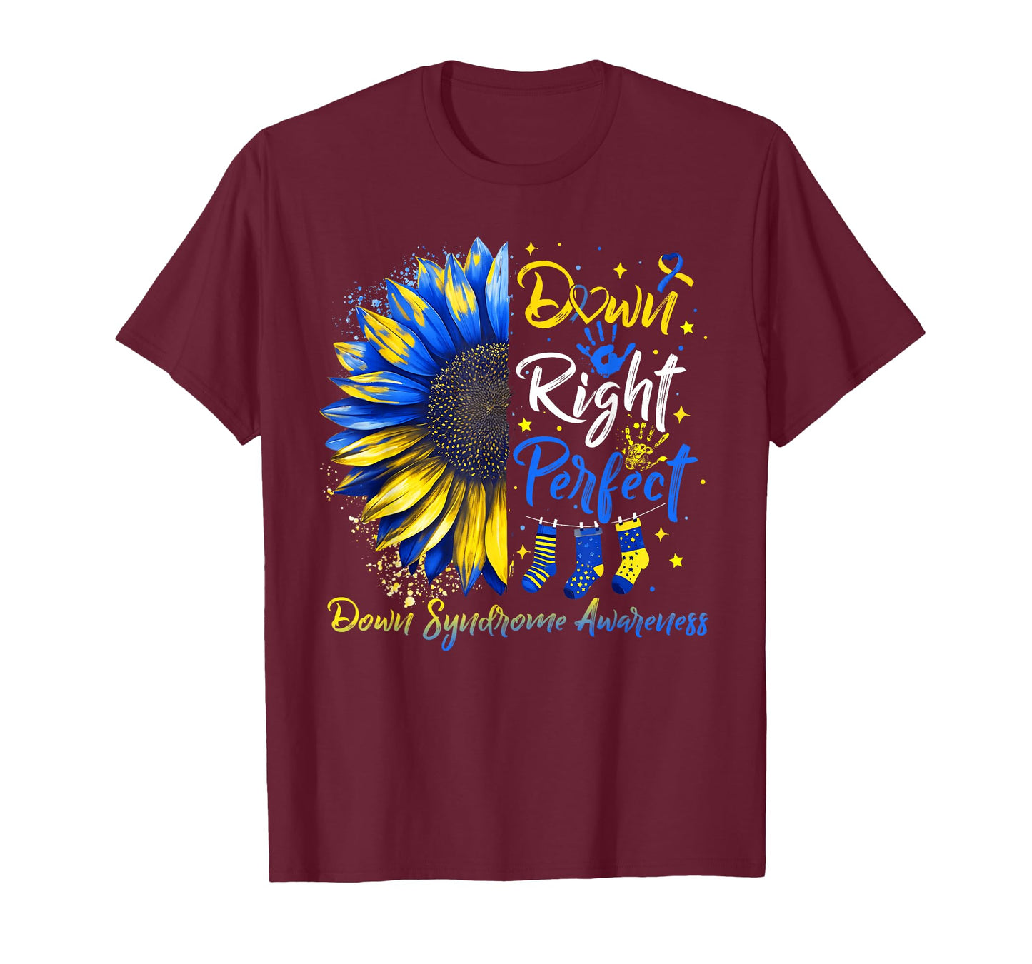 Down Right Perfect Down Syndrome Awareness Ribbon Sunflower T-Shirt