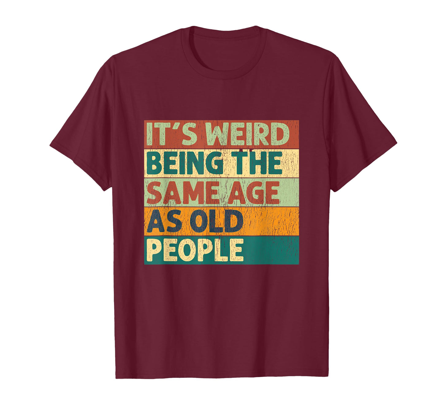 Vintage Aging Joke Tee – Same Age, Still Cool T-Shirt