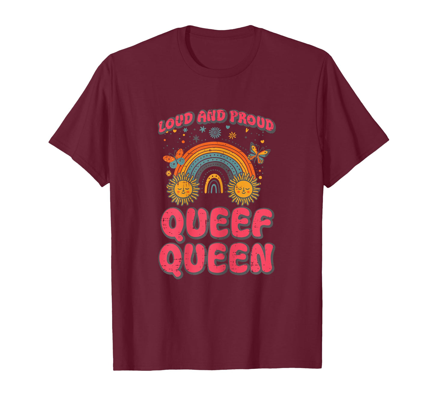 Inappropriate Proud Queen Rainbow Adult Humor Gag Joke Women T-Shirt