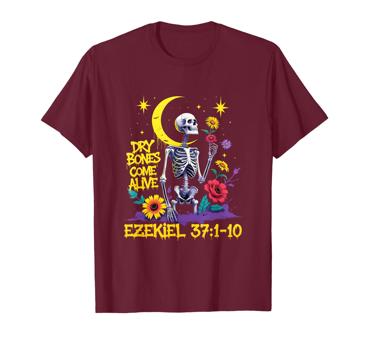 Christian Bible Verse Dry Bones Come Alive Ezekiel 37 T-Shirt
