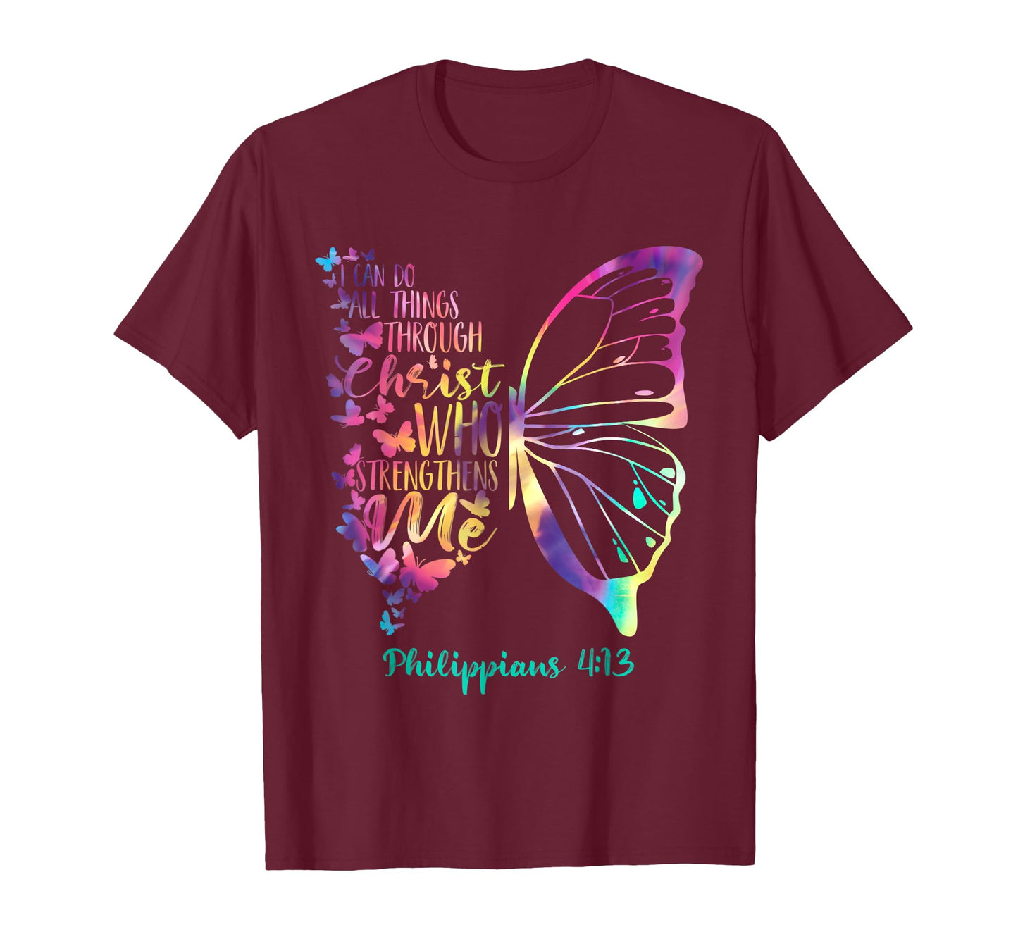 Can Do All Things Through Christ Who Strengthens Me I T-Shirt