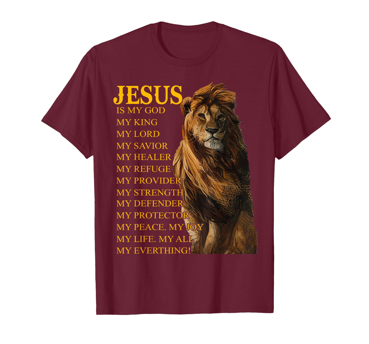 Jesus Is My God King My Lord My Savior Healer Christian Lion T-Shirt