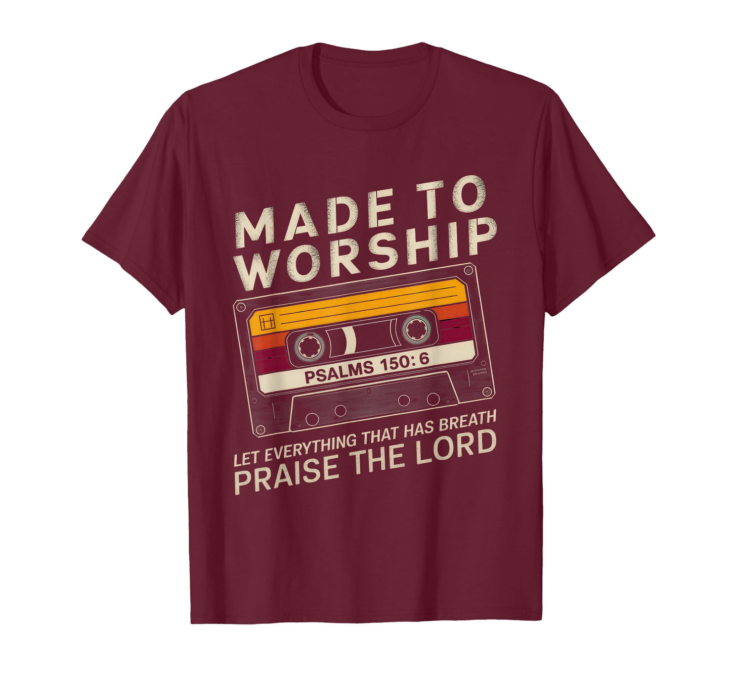 Worship Tshirt Christian Music Retro Cassette Psalms 150:6 T-Shirt