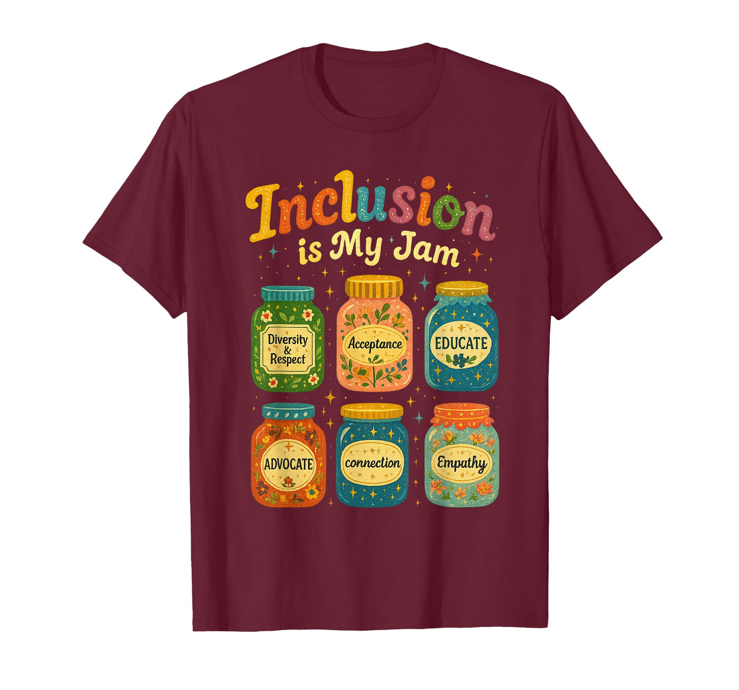 Diversity and Inclusion is My Jam T-Shirt