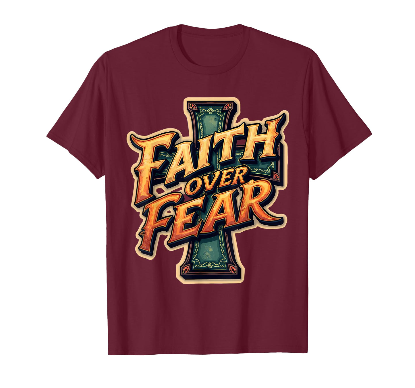 Faith Over Fear Christian Quote Cross Phrase Inspirational T-Shirt