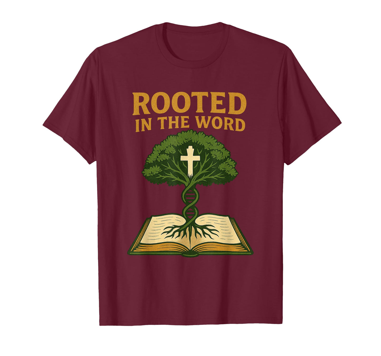 Christian Rooted in The Word Bible Tree Faith DNA T-Shirt