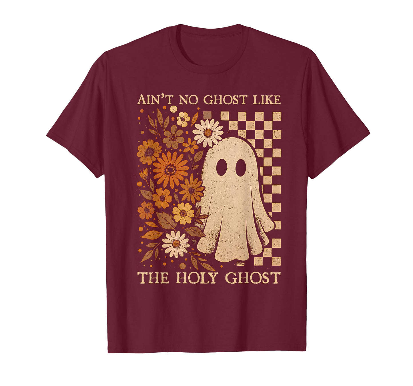 Retro Boho Ain't No Ghost Like The Holy Ghost, Christian Tee T-Shirt