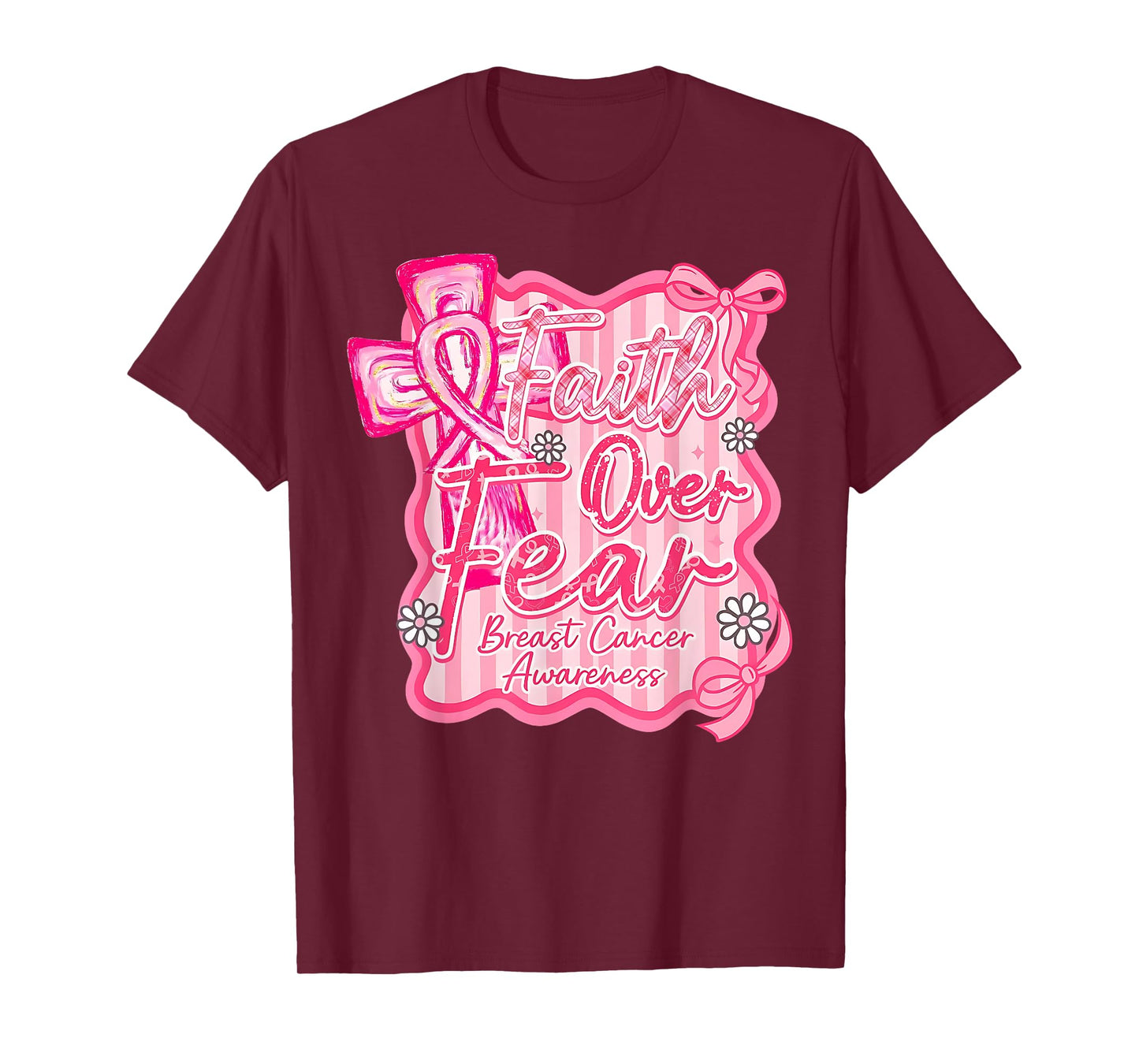 Preppy Faith Over Fear Coquette Pink Ribbon Breast Cancer T-Shirt