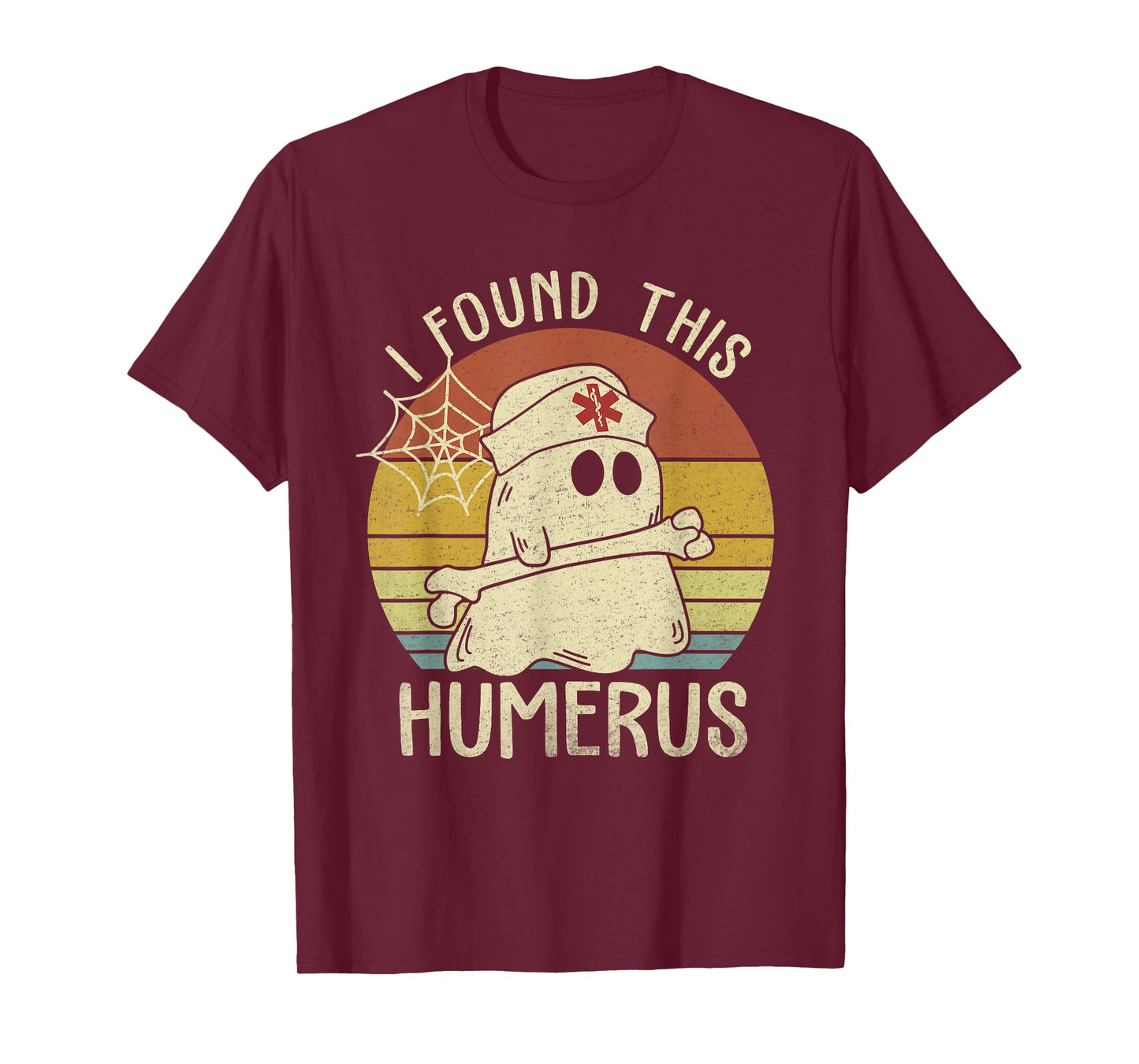 I Found This Humerus Halloween Nurse Nursing Ghost Humorous T-Shirt