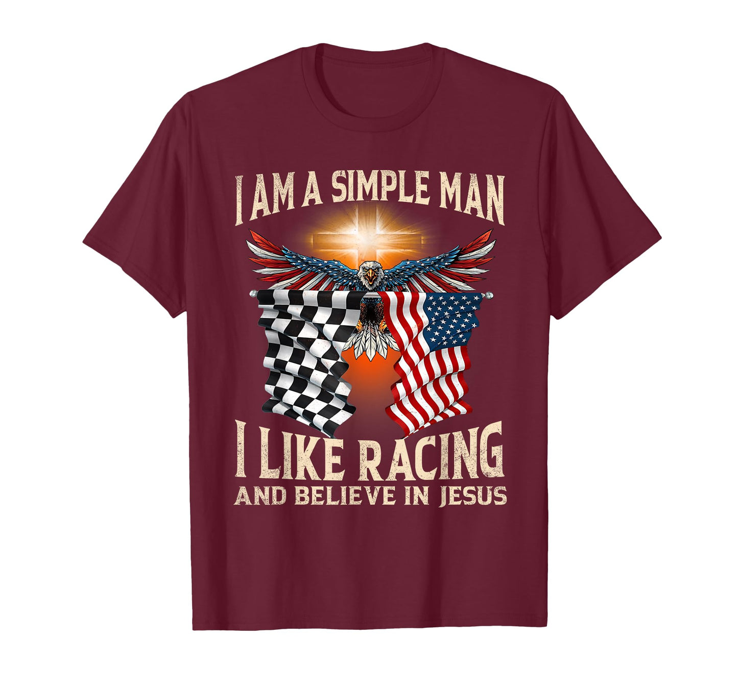 I Am A Man Simple I Like Racing And Believe In Jesus T-Shirt