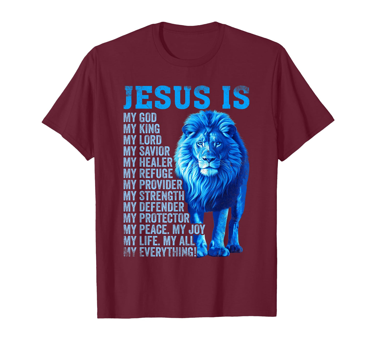 Lion Christian Jesus Is My God King, Lord, and Savior T-Shirt