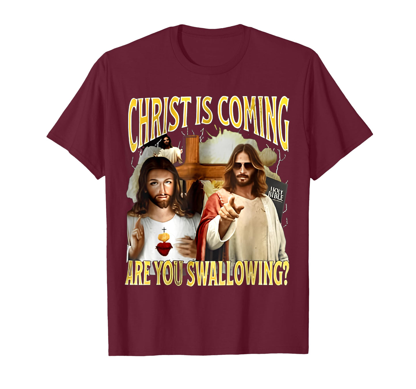 Vintage Christ Is Coming Are You Swallowing T-Shirt
