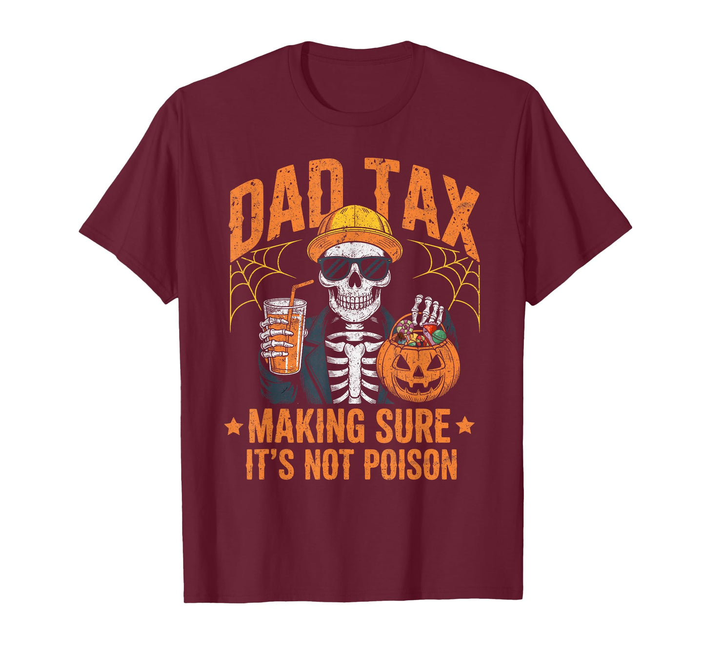 Dad Tax Halloween Pumpkin Candy Funny Skull Men Dad Joke T-Shirt