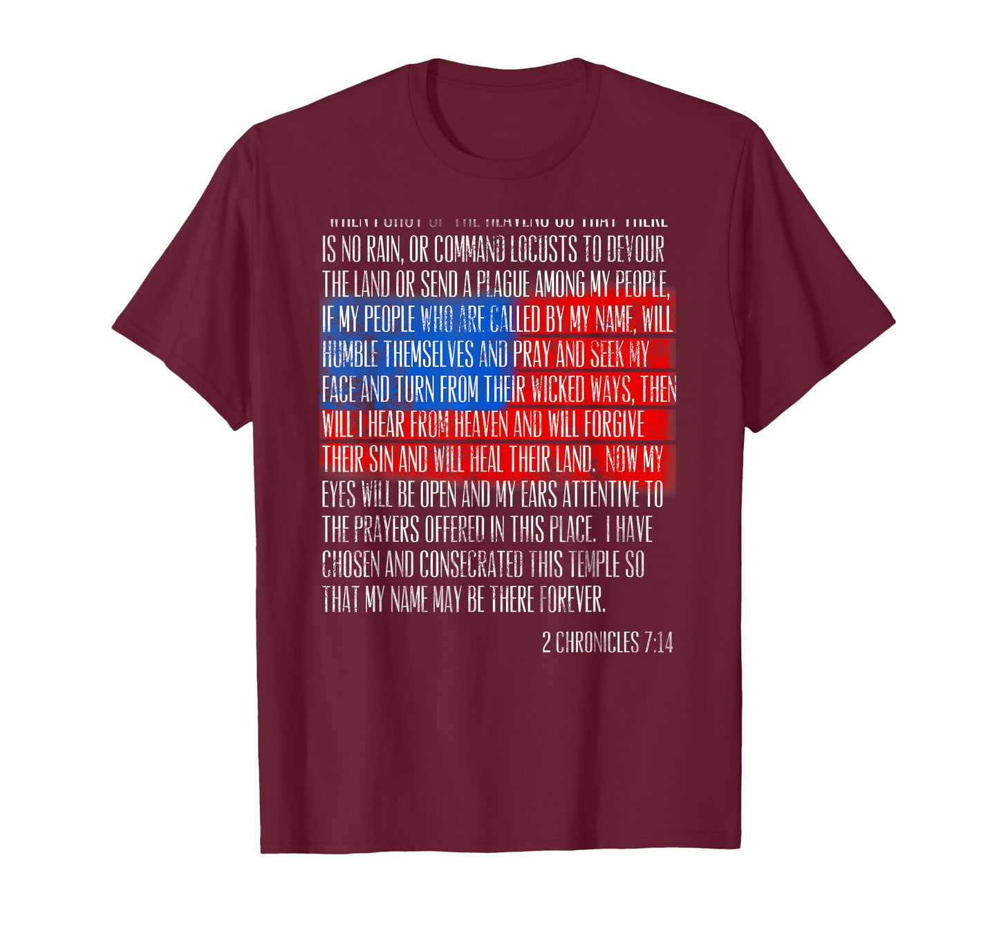 2 Chronicles 7:14 If My People Humble Themselves T-Shirt